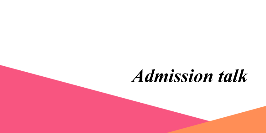 admission talk 1