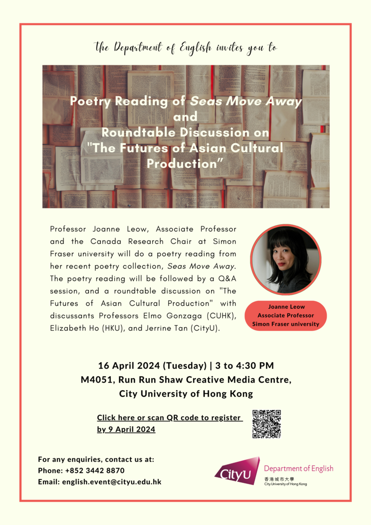 Poetry Reading of Seas Move Away and Roundtable Discussion on "The Futures of Asian Cultural Production"
